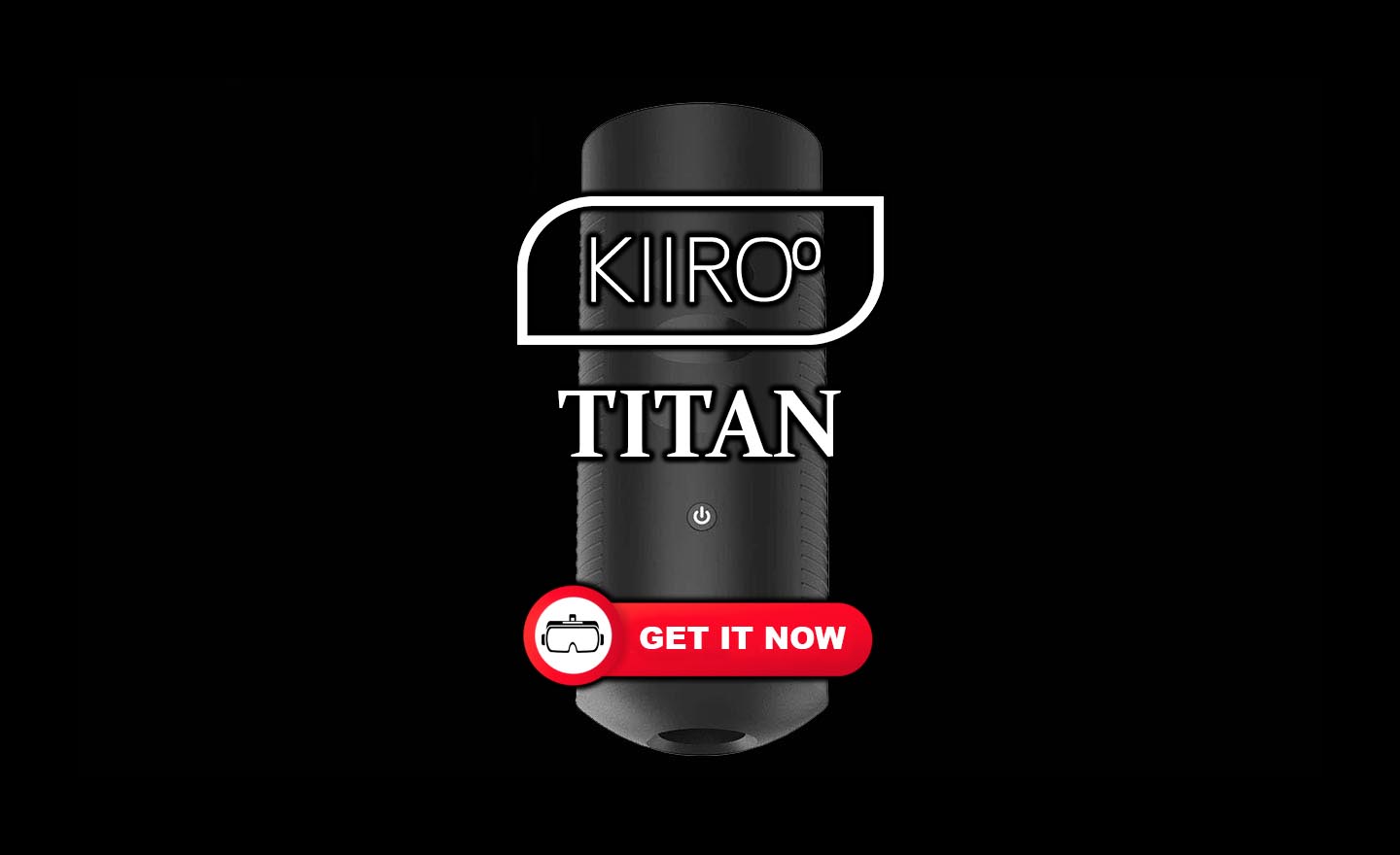 Kiiroo Titan